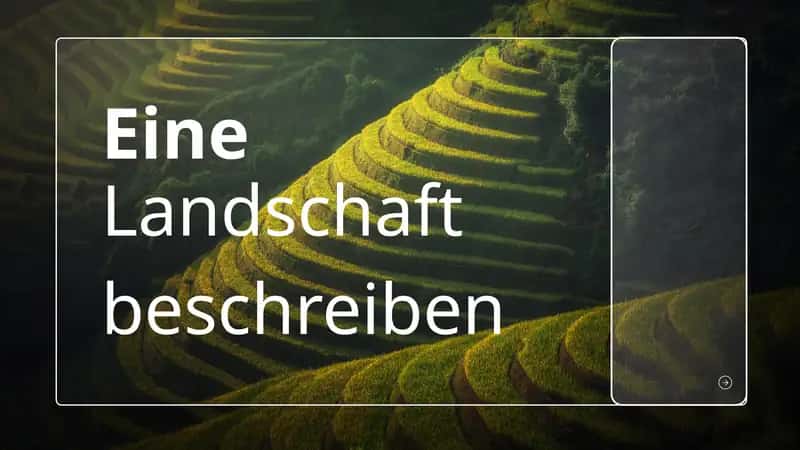 Eine Landschaft beschreiben