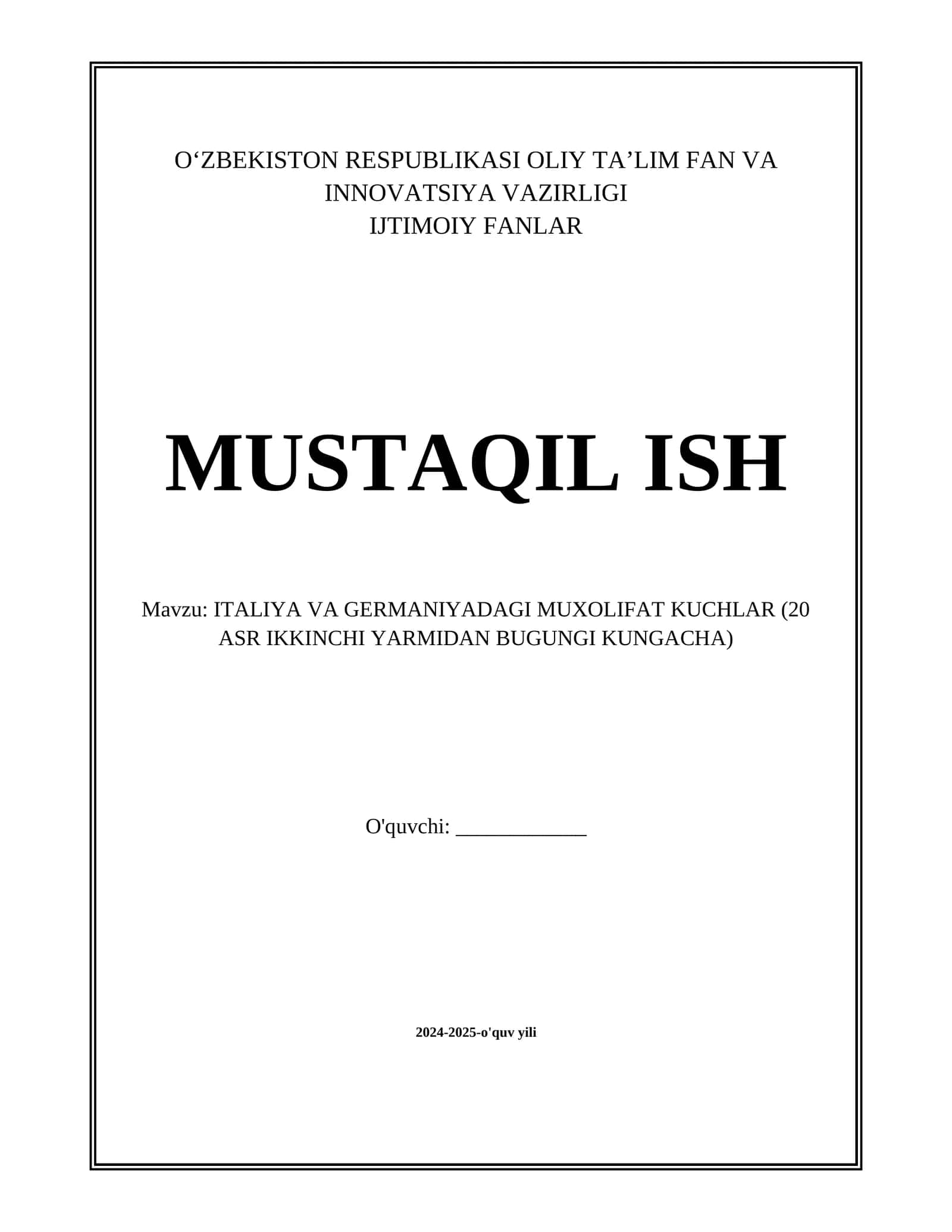 ITALIYA VA GERMANIYADAGI MUXOLIFAT KUCHLAR (20 ASR IKKINCHI YARMIDAN BUGUNGI KUNGACHA)