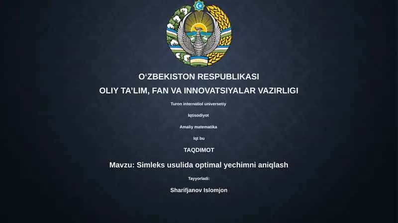 Simleks usulida optimal yechimni aniqlash
