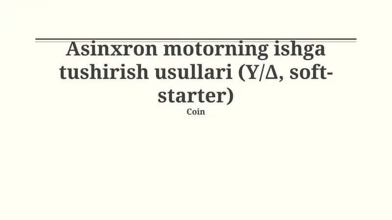 Asinxron motorning ishga tushirish usullari (Y/Δ, soft-starter)