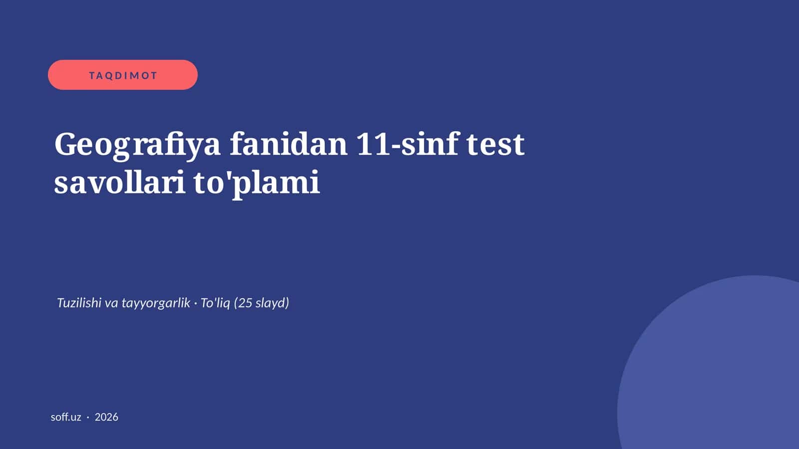 Geografiya fanidan 11-sinf test savollari to'plami