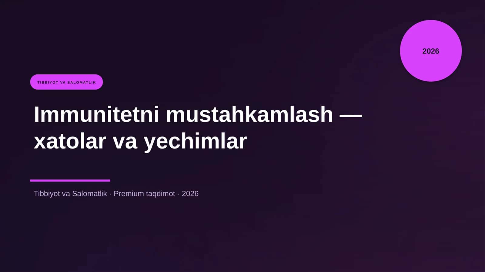 Immunitetni mustahkamlash — xatolar va yechimlar