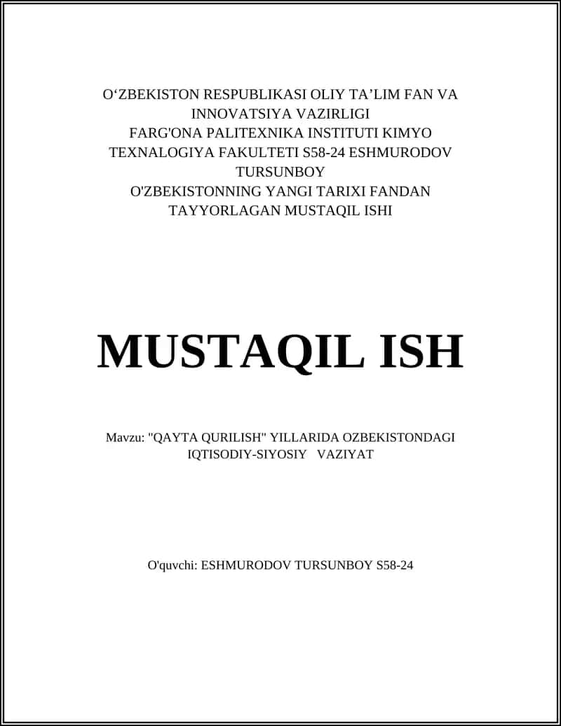 "QAYTA QURILISH" YILLARIDA OZBEKISTONDAGI IQTISODIY-SIYOSIY VAZIYAT
