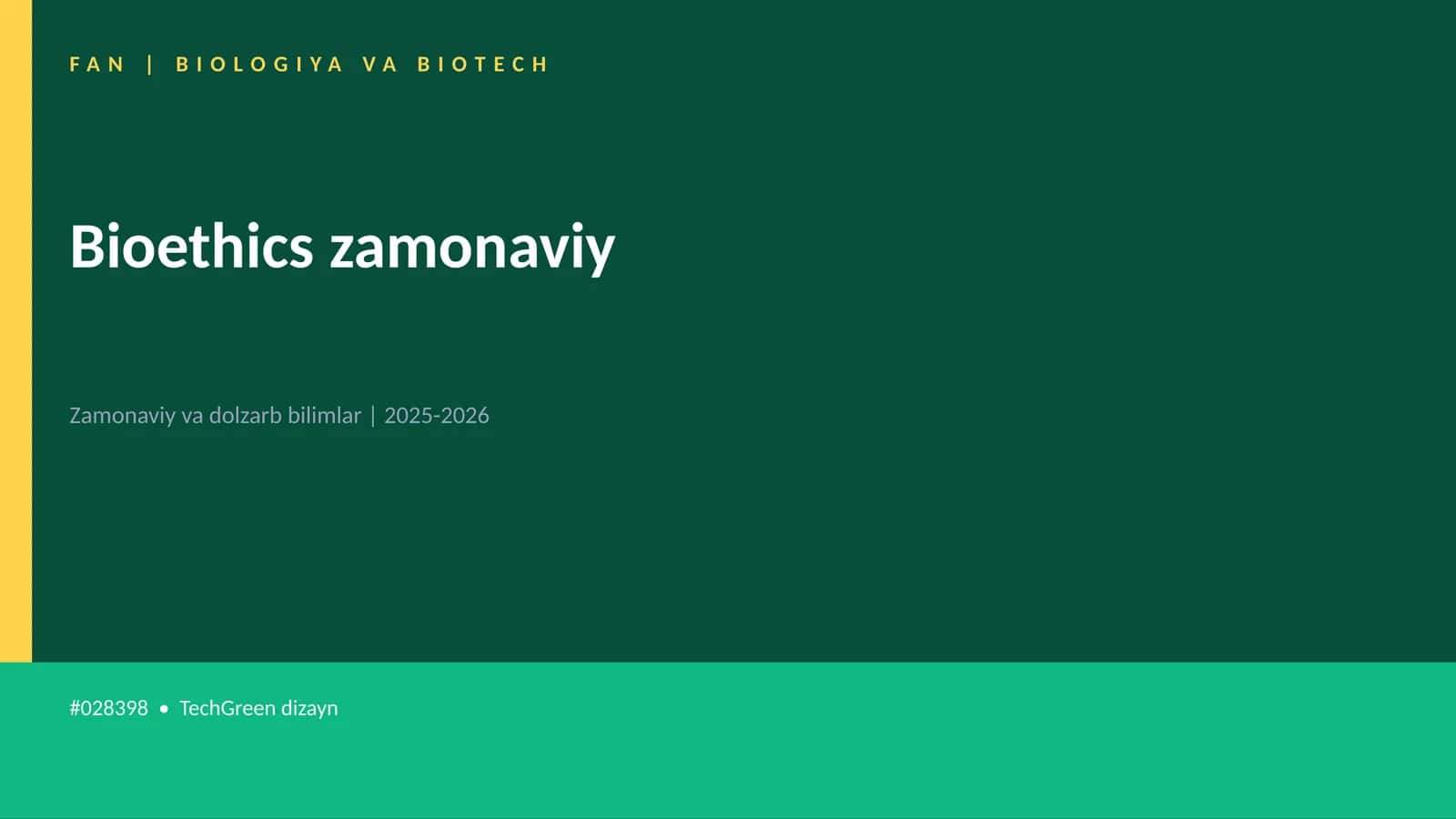 Bioethics zamonaviy