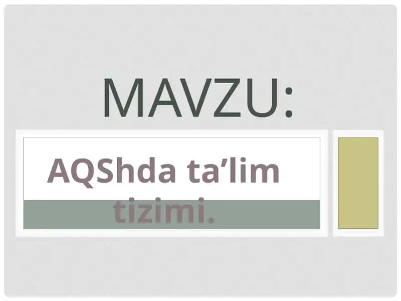 AQShda ta’lim tizimi.