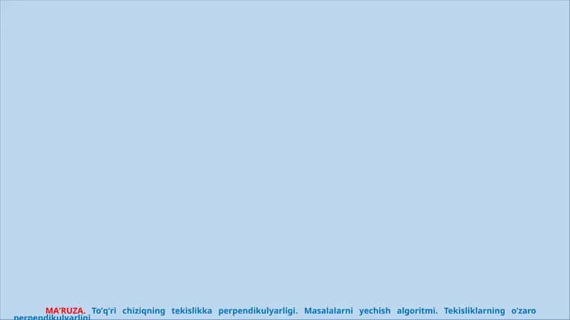 To’q’richiziqning tekislikka perpendikulyarligi