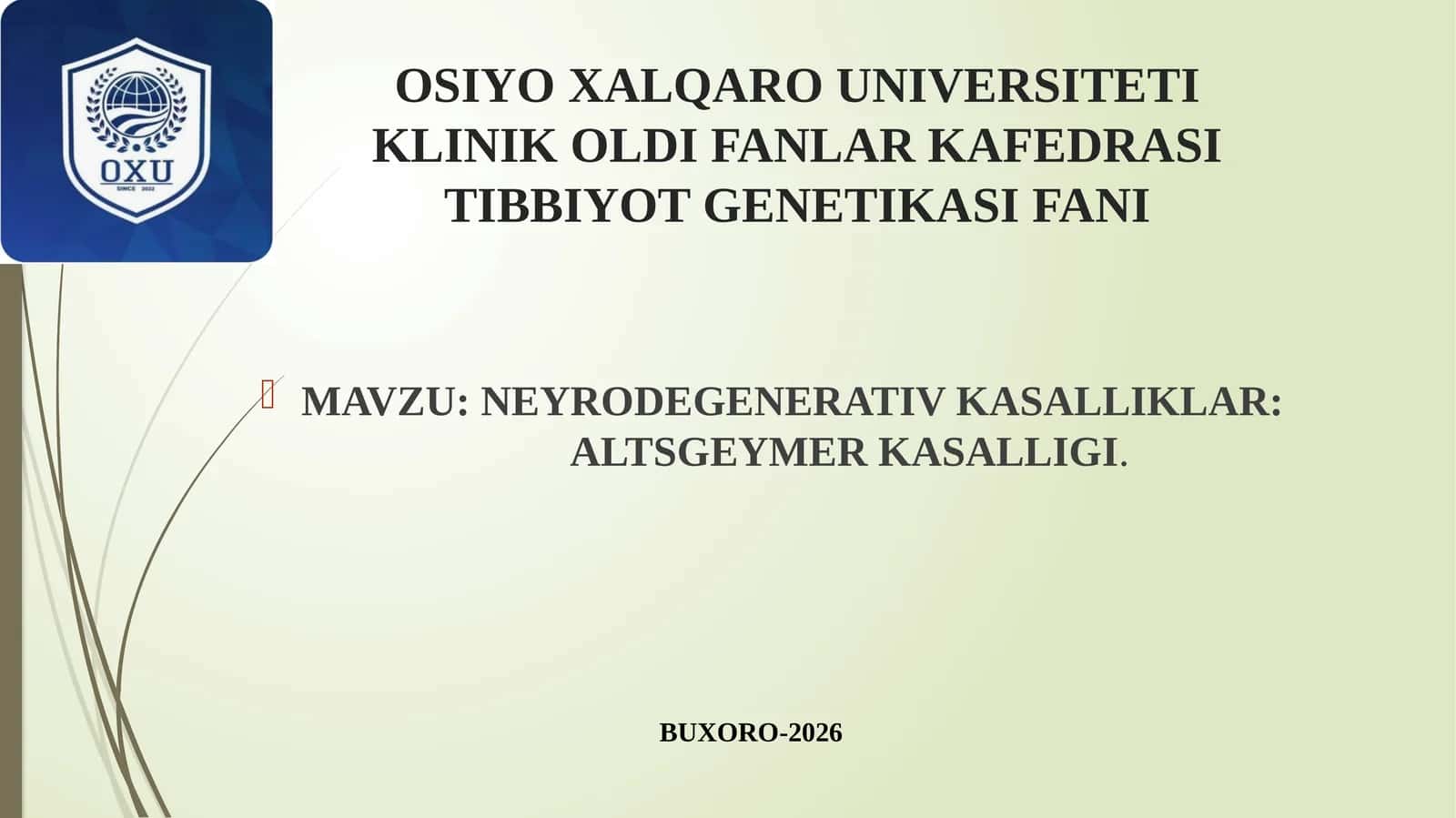 NEYRODEGENERATIV KASALLIKLAR: ALTSGEYMER KASALLIGI