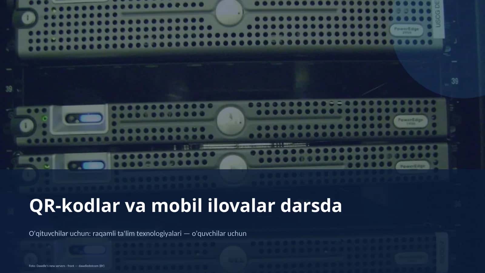 QR-kodlar va mobil ilovalar darsda