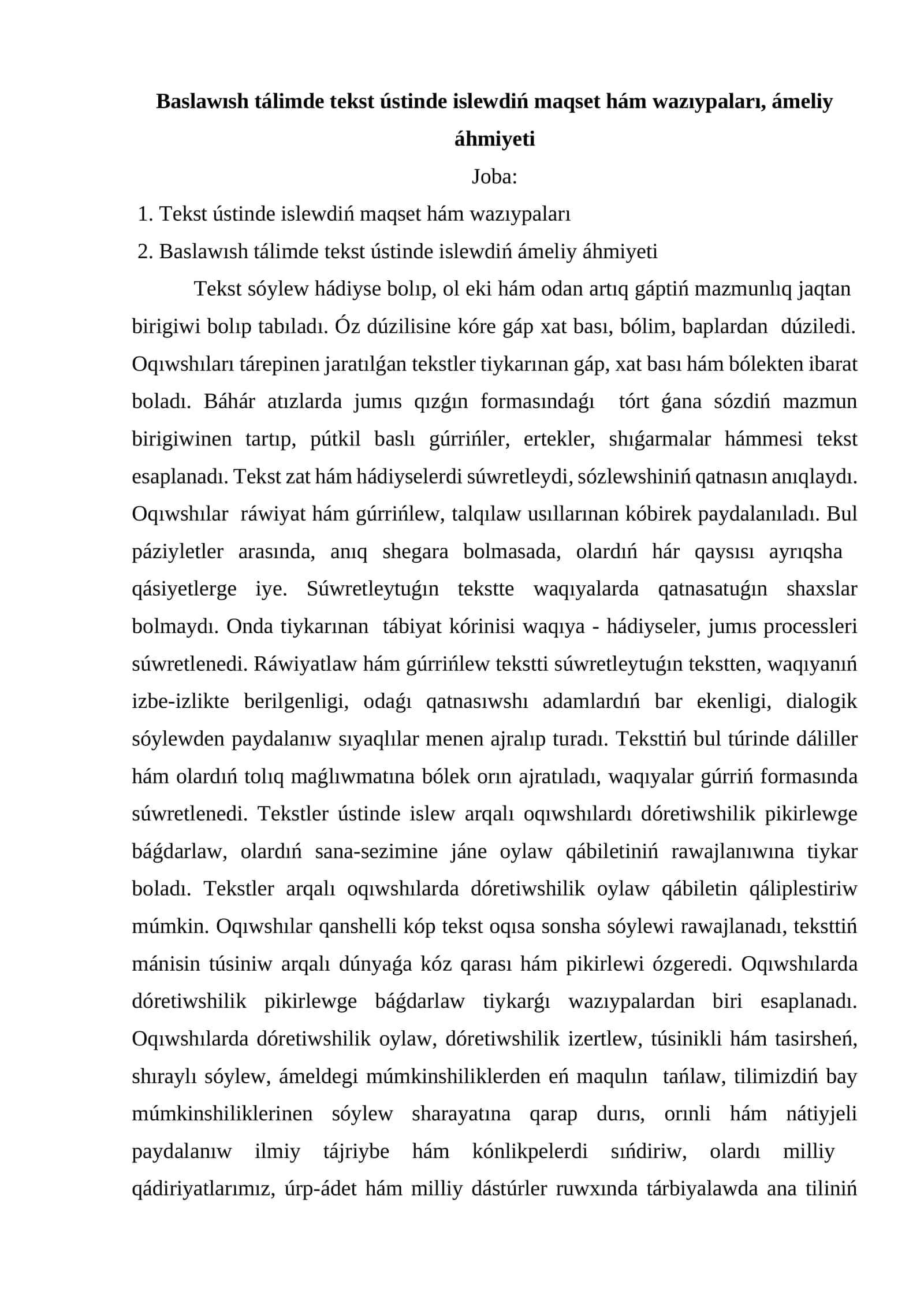 Baslawısh tálimde tekst ústinde islewdiń maqset hám wazıypaları, ámeliy áhmiyeti