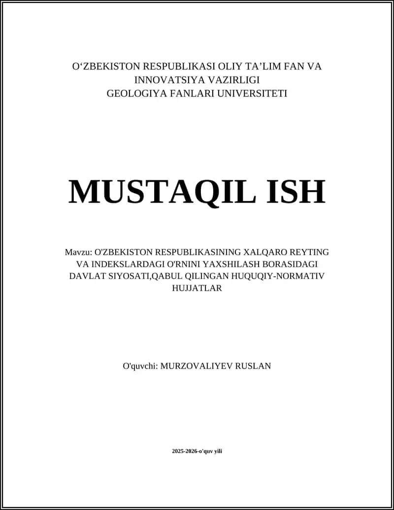 O'ZBEKISTON RESPUBLIKASINING XALQARO REYTING VA INDEKSLARDAGI O'RNINI YAXSHILASH DAVLAT SIYOSATI