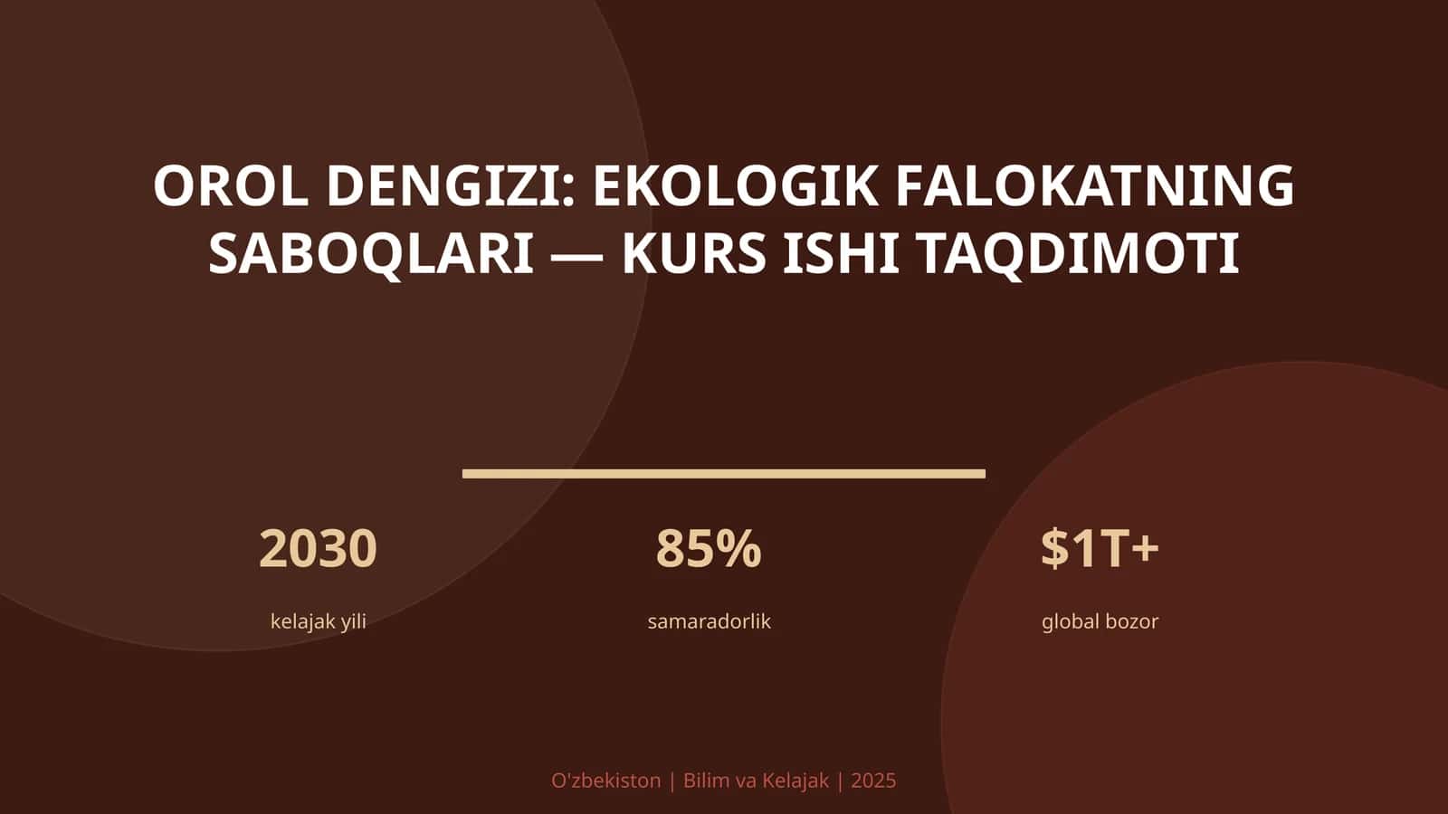 Orol dengizi: Ekologik falokatning saboqlari - kurs ishi taqdimoti