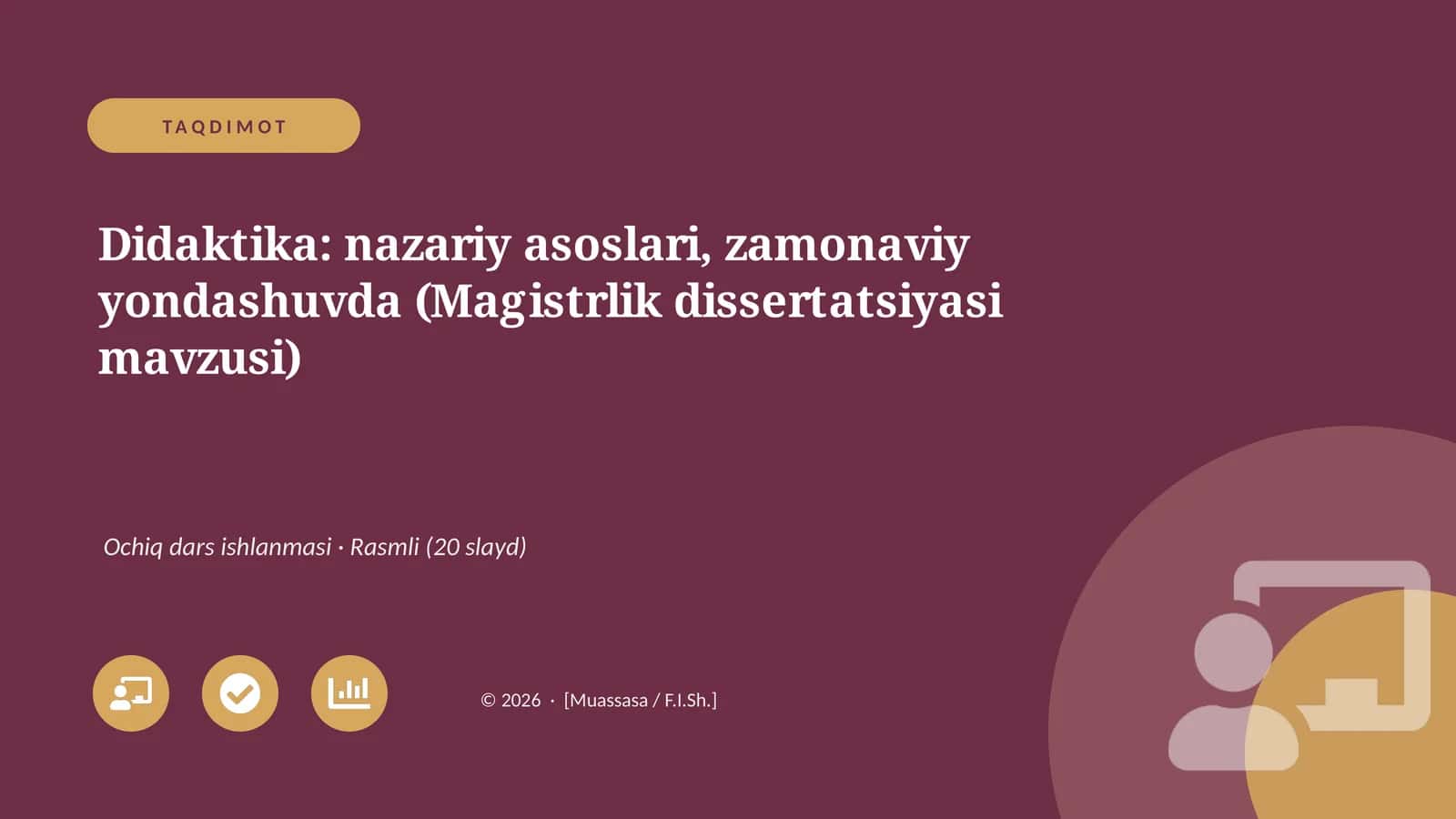 Didaktika: nazariy asoslari, zamonaviy yondashuvda (Magistrlik dissertatsiyasi mavzusi)