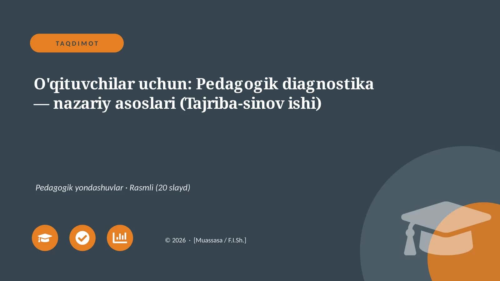 Pedagogik diagnostika — nazariy asoslari (Tajriba-sinov ishi)