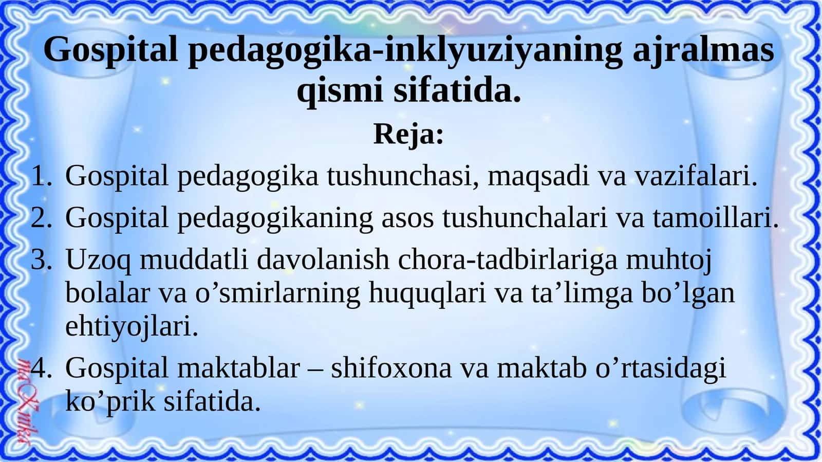 Gospital pedagogika-inklyuziyaning ajralmas qismi sifatida.