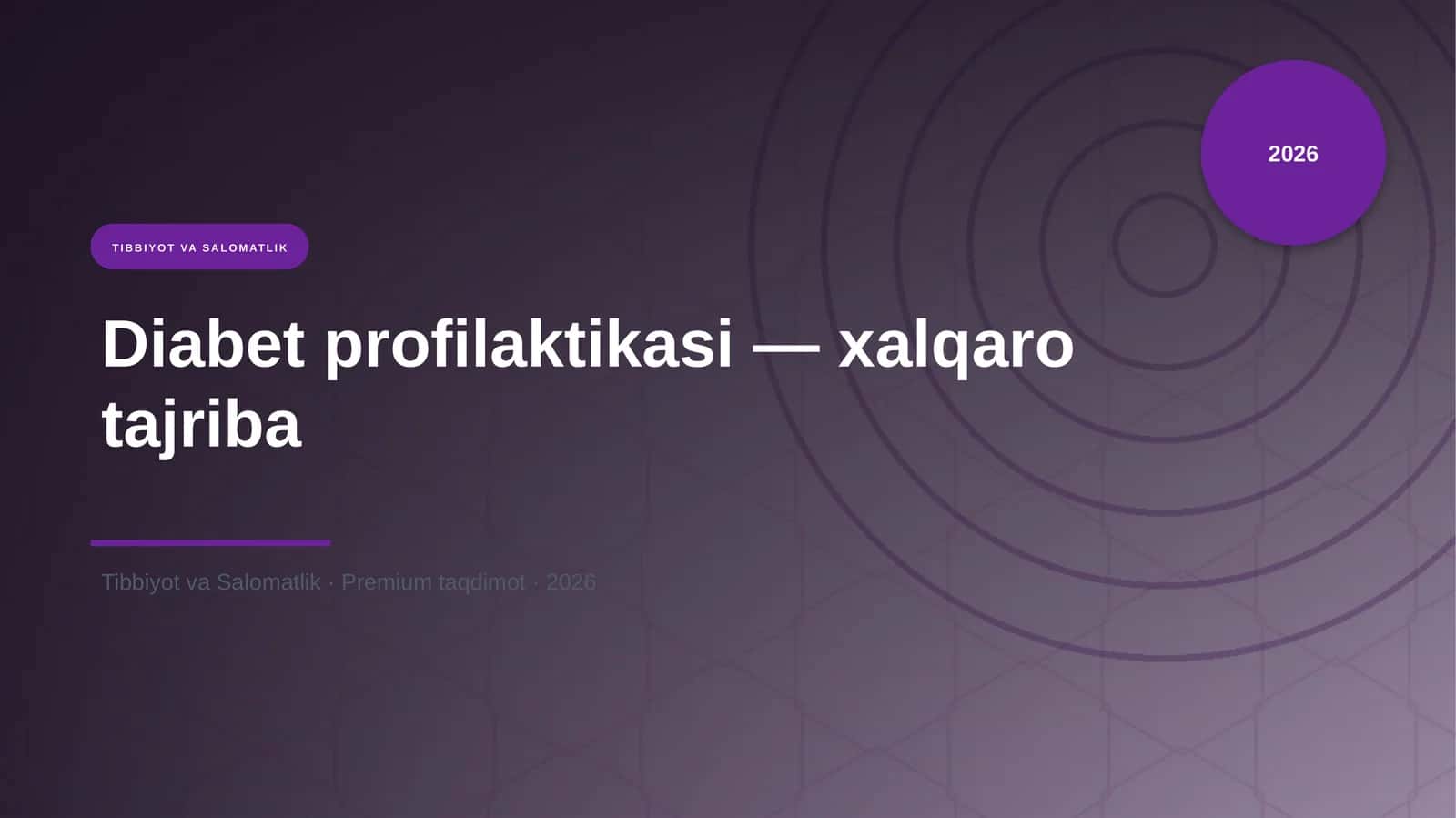 Diabet profilaktikasi — xalqaro tajriba