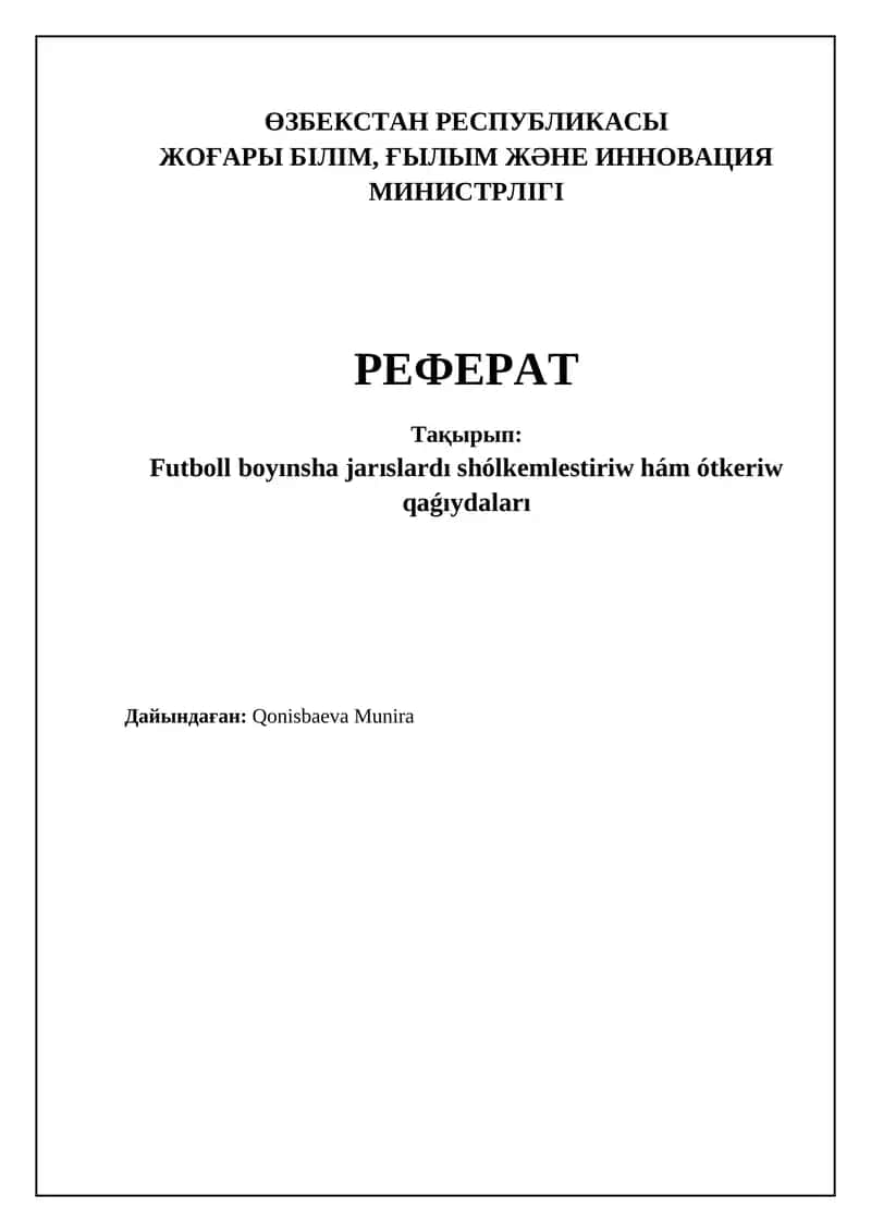 Futbol jarısların shólkemlestiriw hám ótkeriw qag'ıydaları