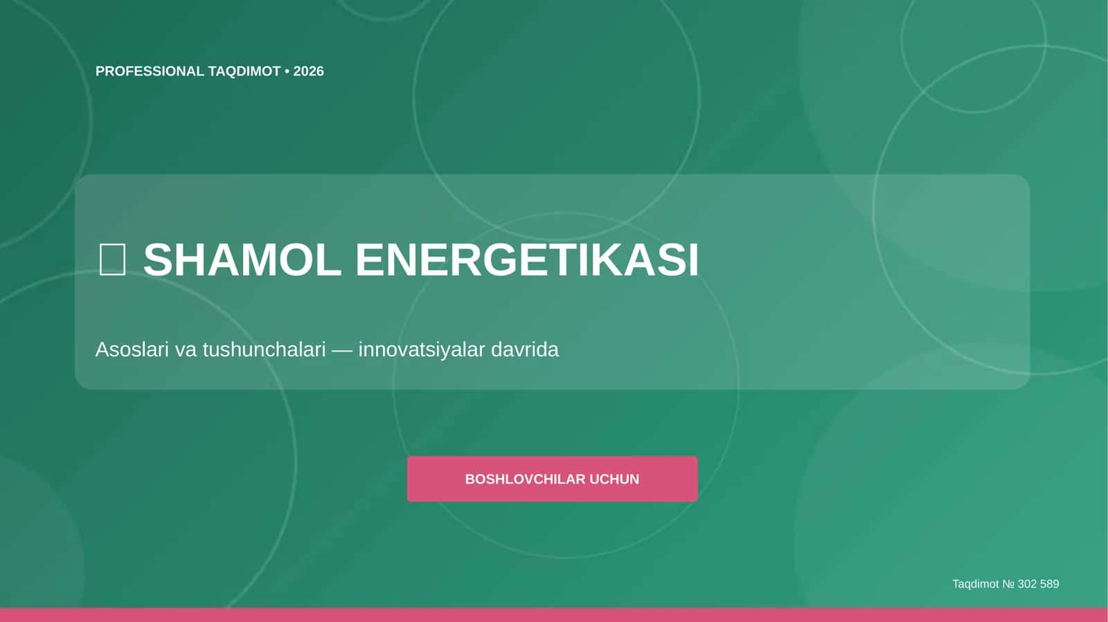 SHAMOL ENERGETIKASI Asoslari va tushunchalari
