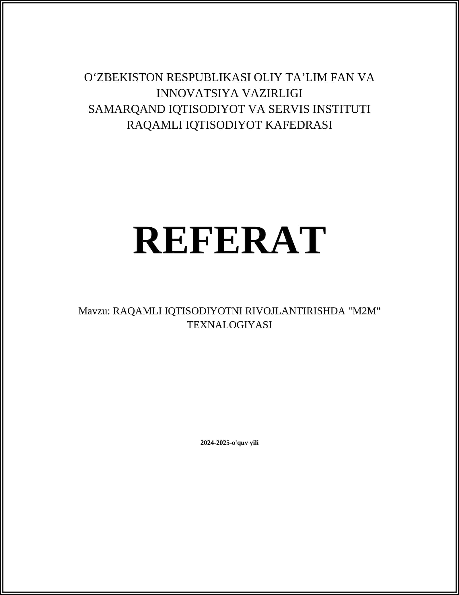 RAQAMLI IQTISODIYOTNI RIVOJLANTIRISHDA "M2M" TEXNALOGIYASI