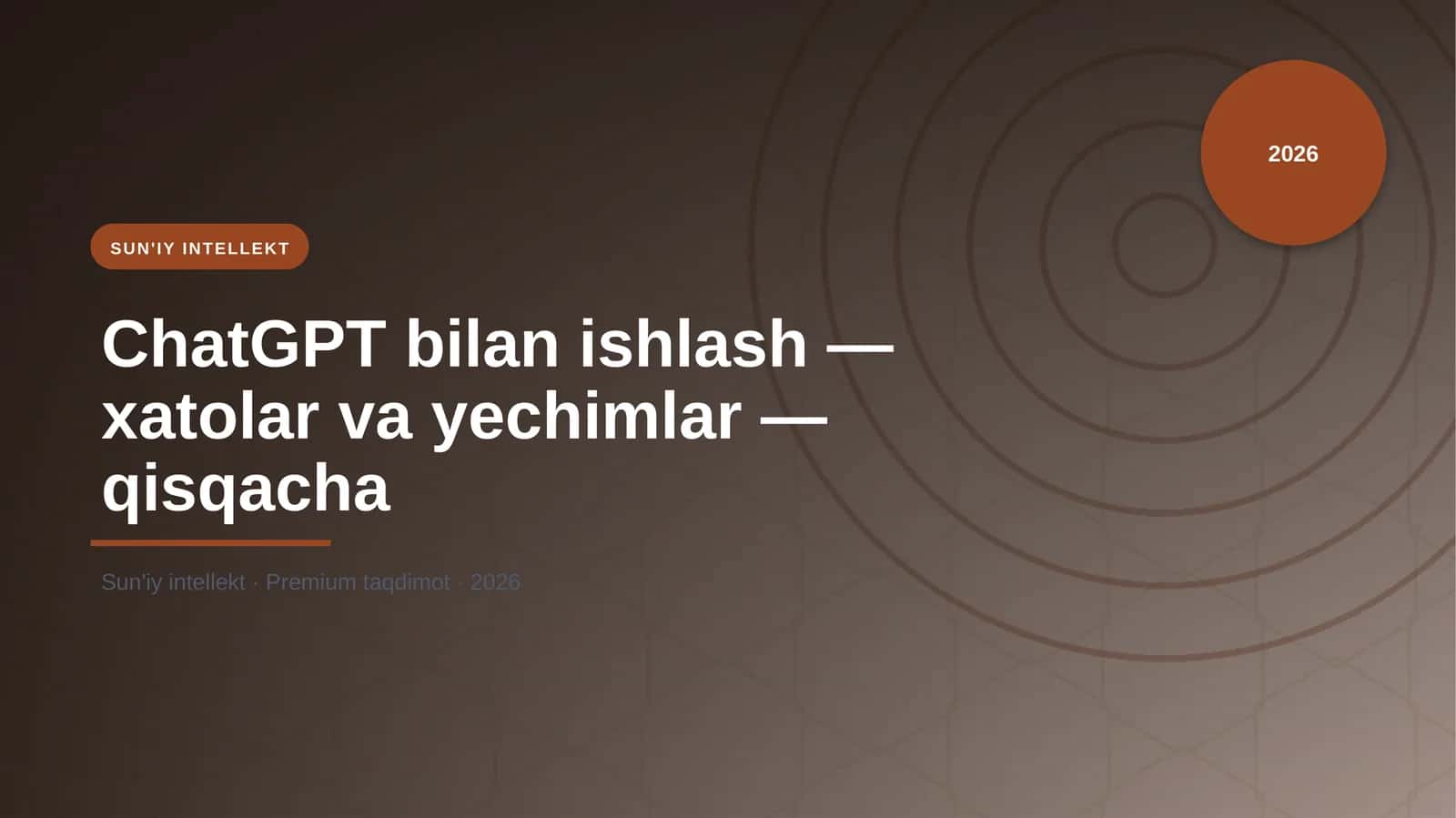 ChatGPT bilan ishlash — xatolar va yechimlar — qisqacha