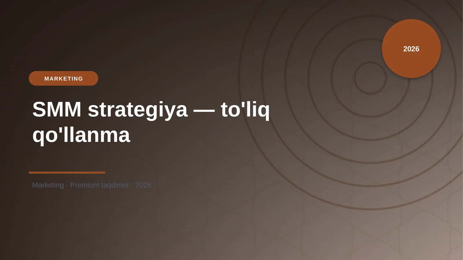 SMM strategiya — to'liq qo'llanma