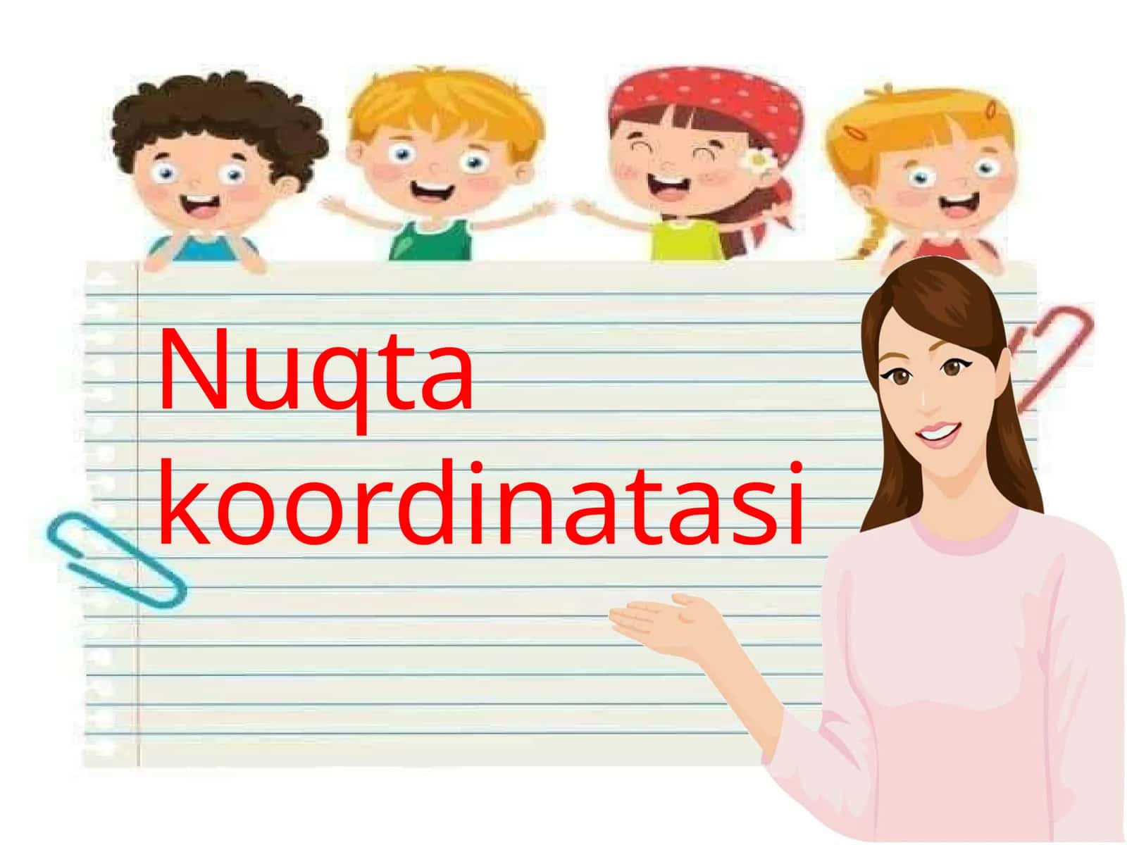 4-sinf Matematika fanidan 'Nuqta koordinatasi' mavzusida taqdimot