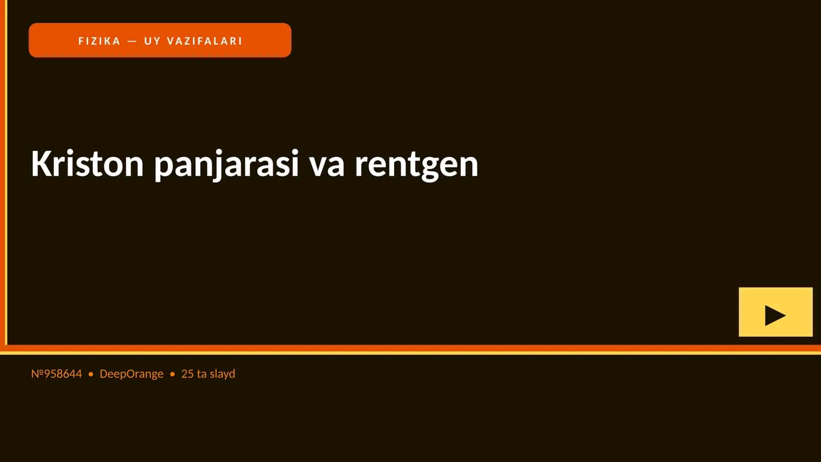 FIZIKA — UY VAZIFALARI