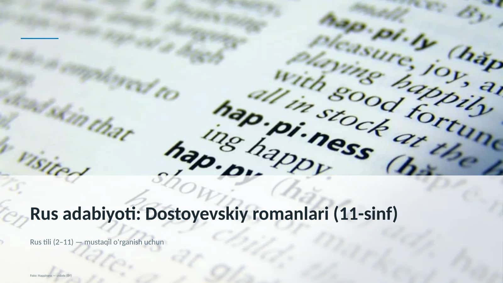 Rus adabiyoti: Dostoyevskiy romanlari (11-sinf)