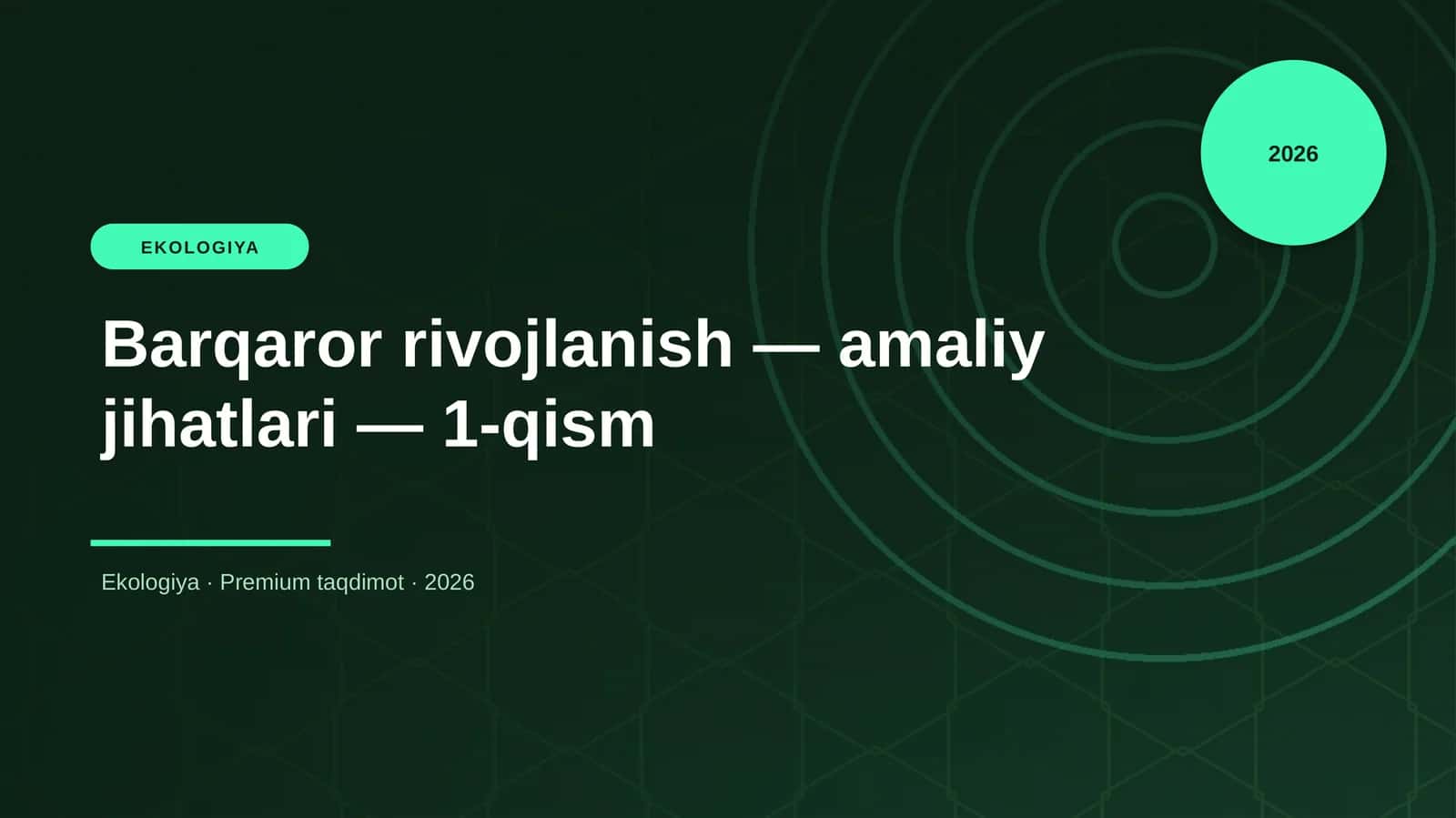 Barqaror rivojlanish — amaliy jihatlari — 1-qism