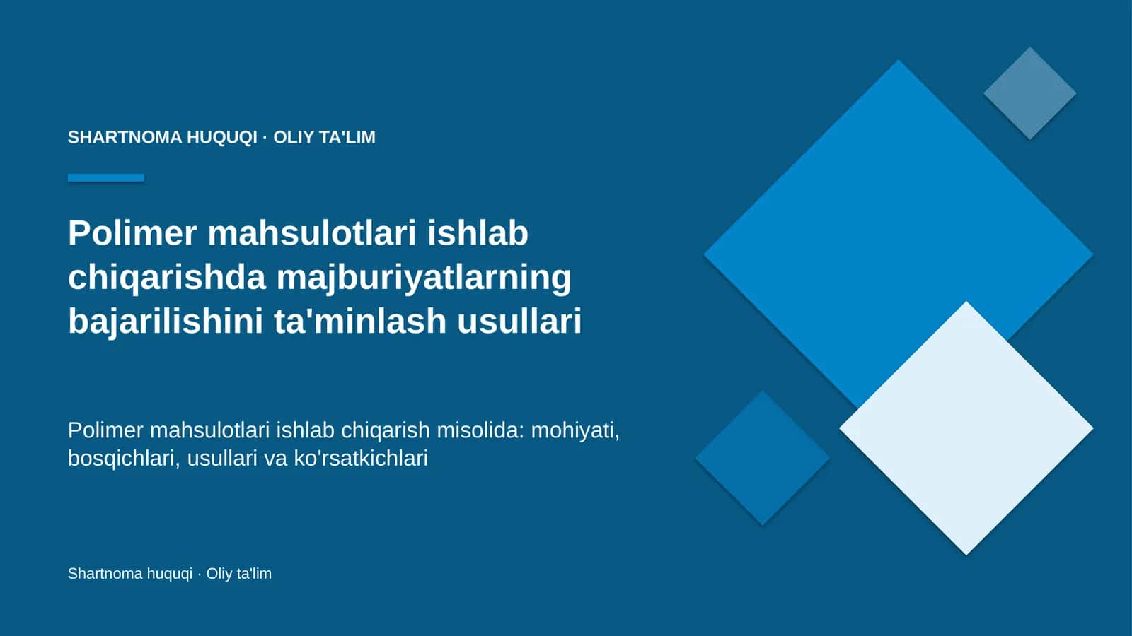 polimer mahsulotlari ishlab chiqarishda majburiyatlarning bajarilishini ta'minlash usullari 1101