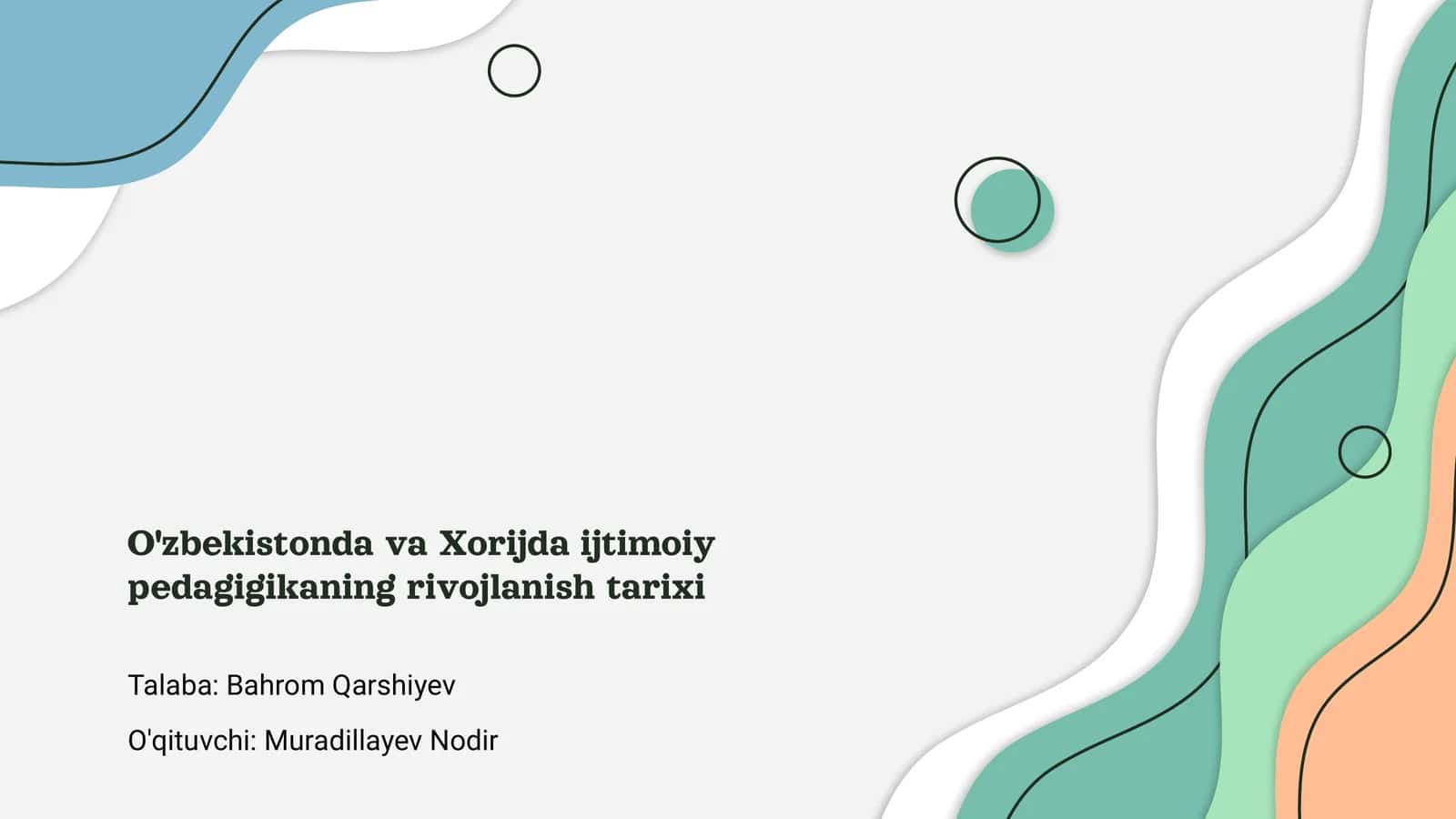 O'zbekistonda va Xorijda ijtimoiy pedagigikaning rivojlanish tarixi