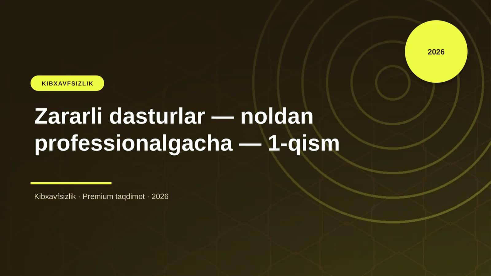 Zararli dasturlar — noldan professionalgacha — 1-qism