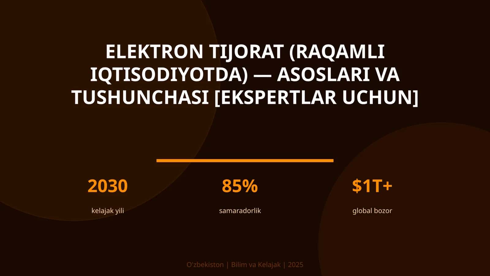 Elektron tijorat (raqamli iqtisodiyotda) — asoslari va tushunchasi [ekspertlar uchun]