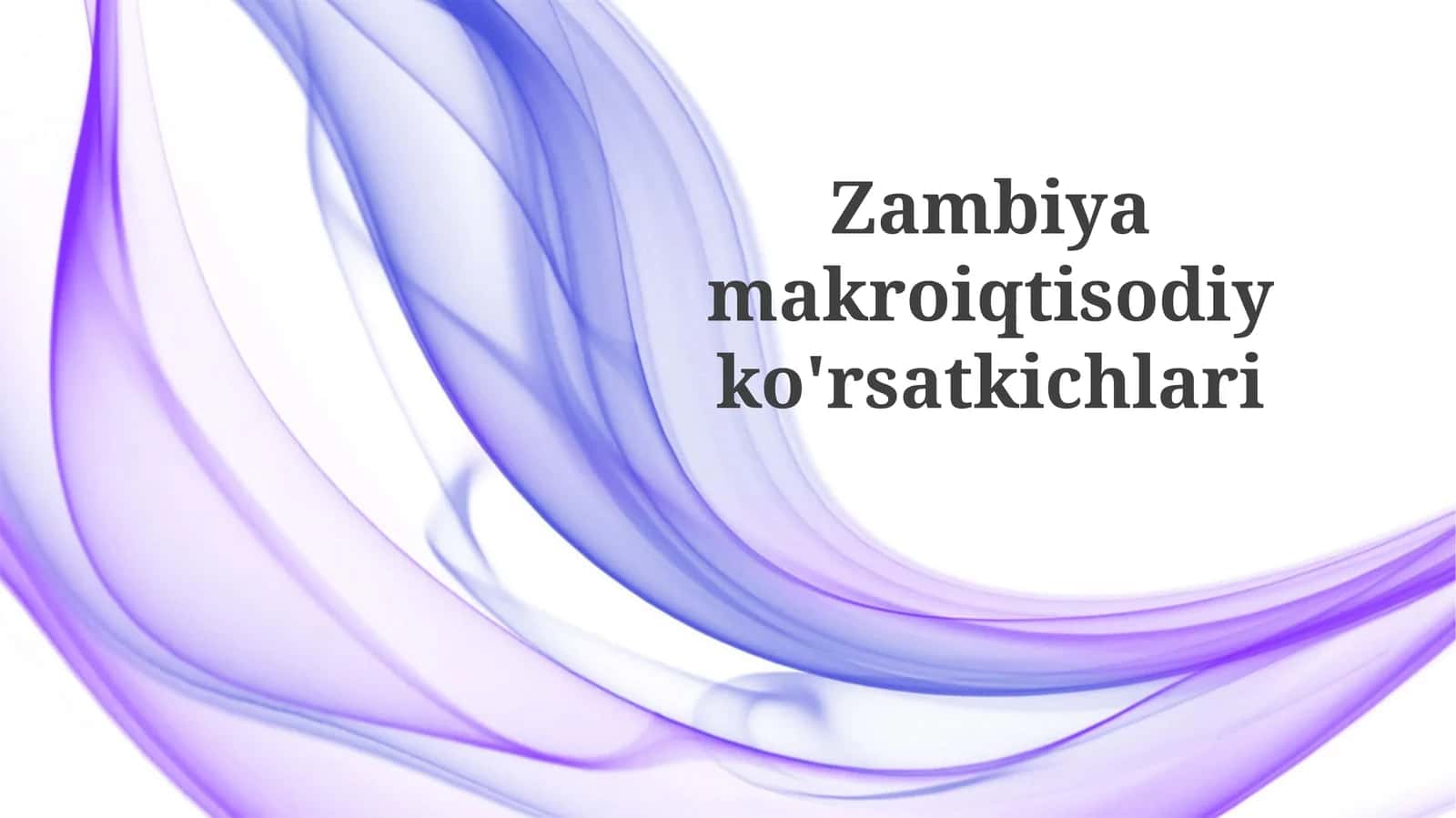 Zambiyamakroiqtisodiyko'rsatkichlari