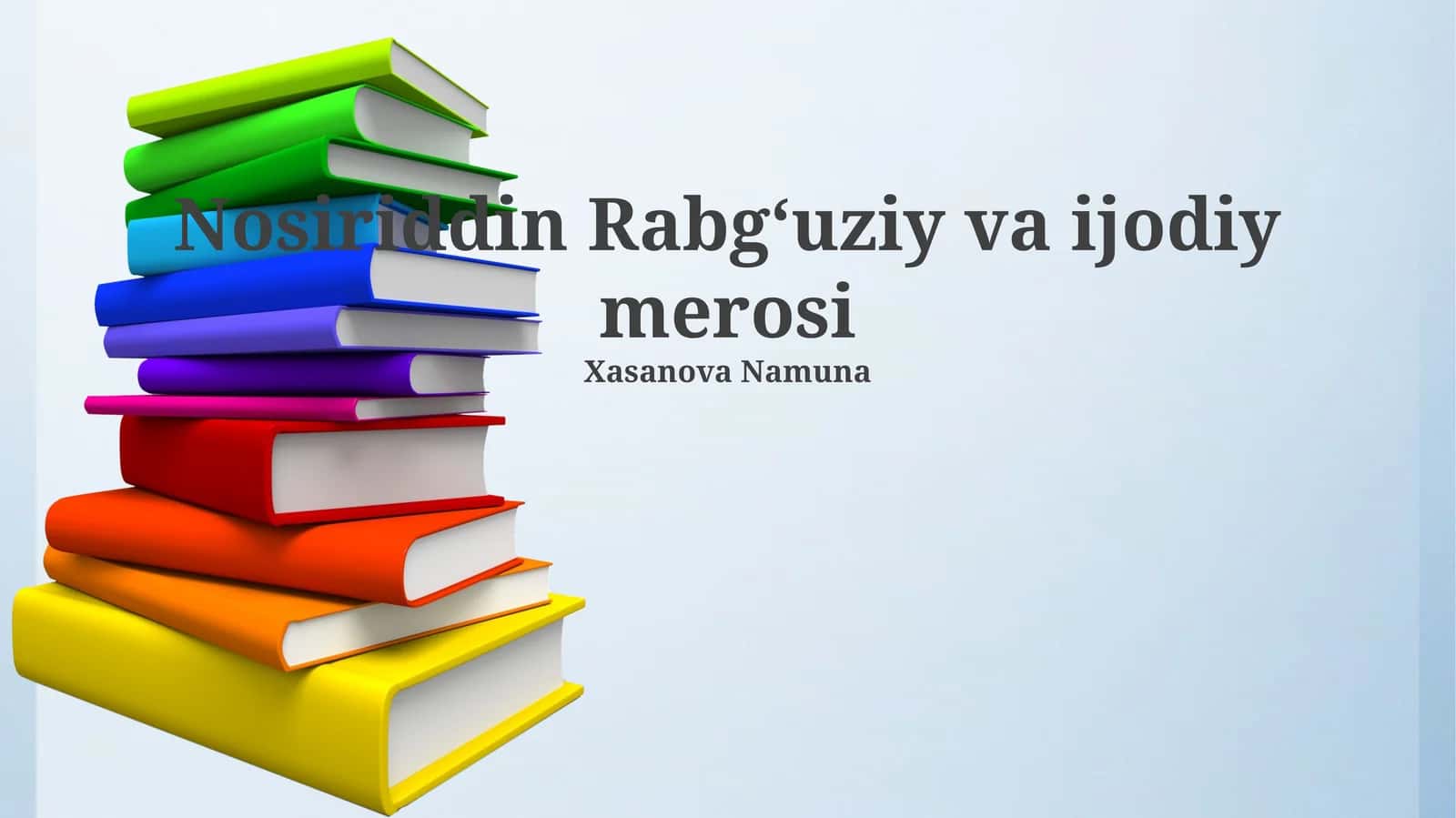 Nosiriddin Rabgʻuziy va ijodiy merosi