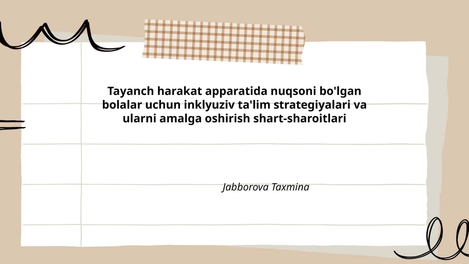 Tayanch harakat apparatida nuqsoni bo'lgan bolalar uchun inklyuziv ta'lim strategiyalari va ularni amalga oshirish shart-sharoitlari