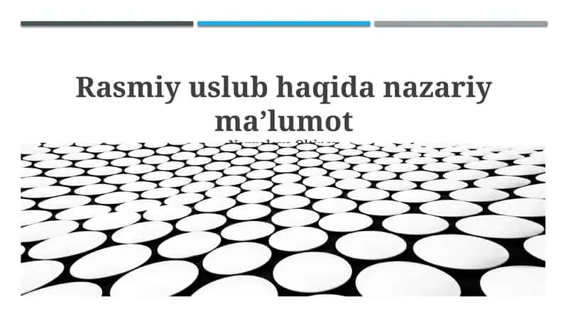 Rasmiy uslub haqida nazariy maʼlumot