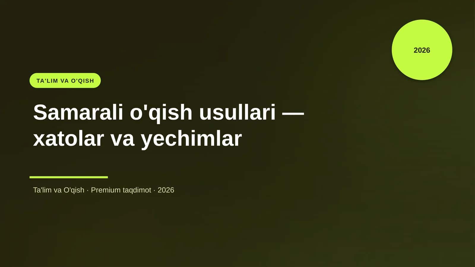 Samarali o'qish usullari - xatolar va yechimlar