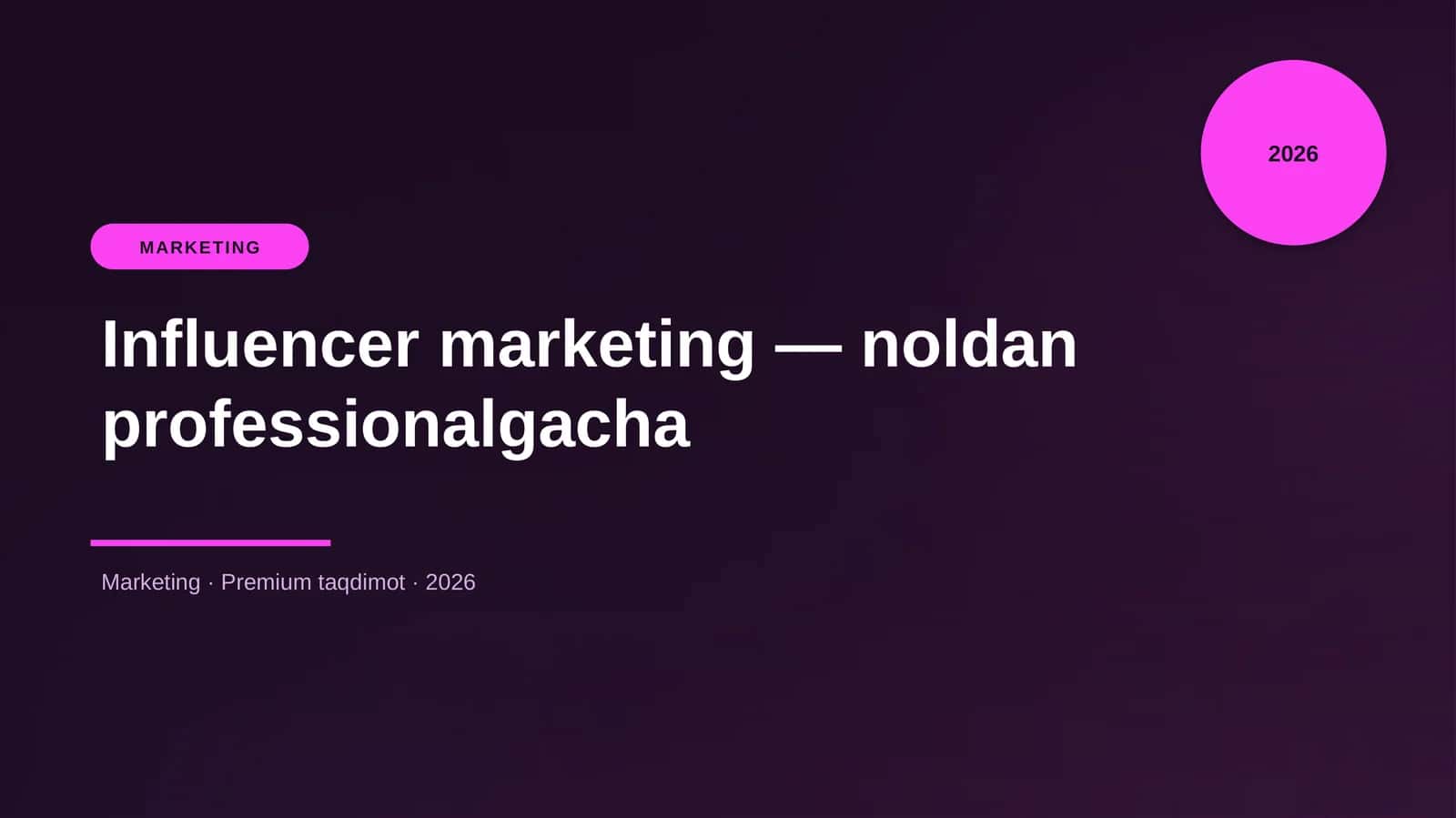 Influencer marketing — noldan professionalgacha