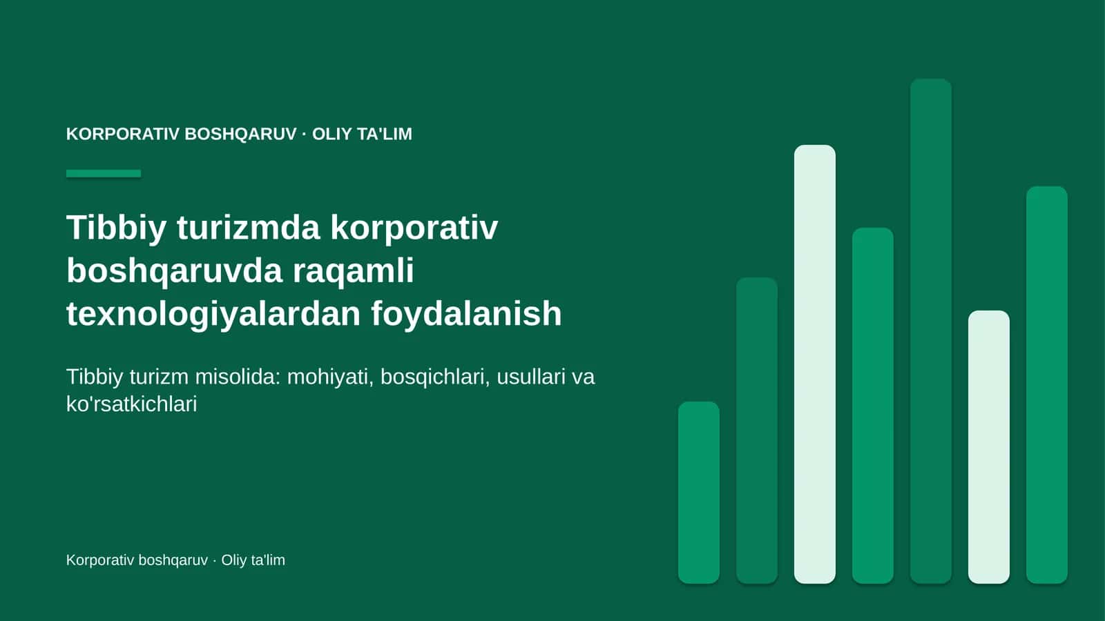 Tibbiy turizmda korporativ boshqaruvda raqamli texnologiyalardan foydalanish