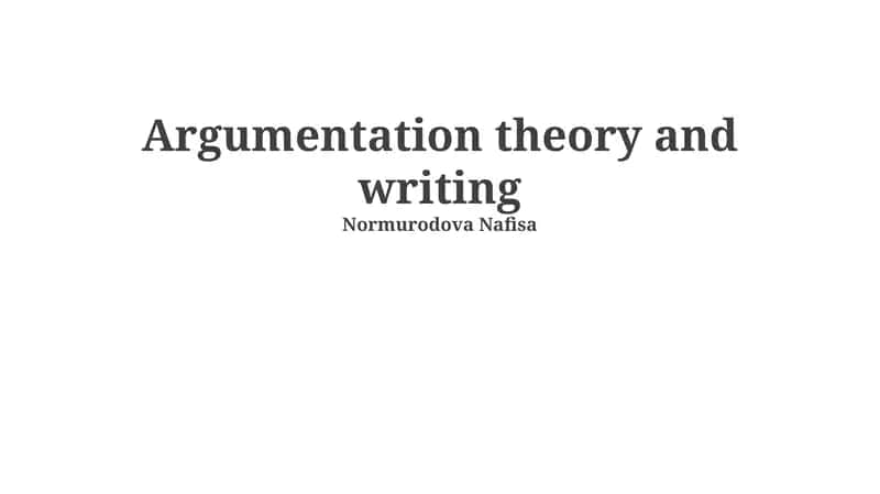 Argumentation theory and writing