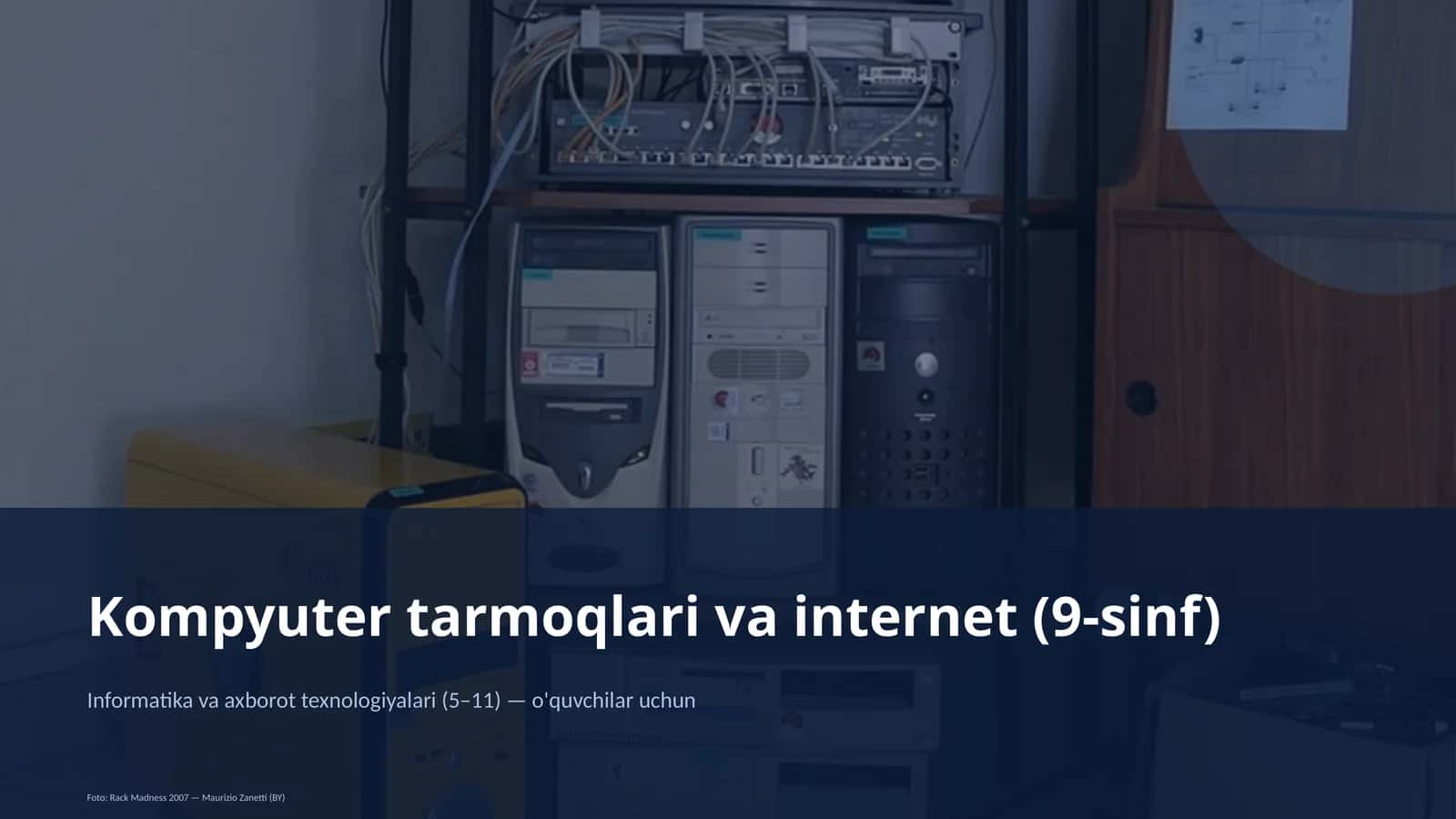Kompyuter tarmoqlari va internet (9-sinf)
