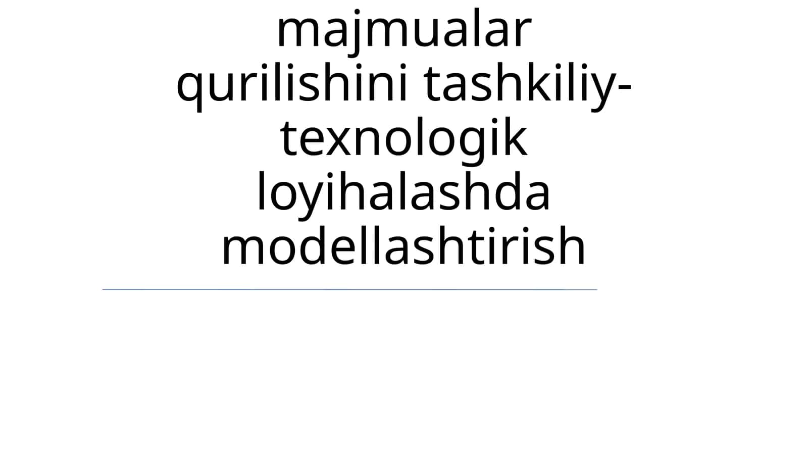 Modellashtirish jarayonini boshqarish