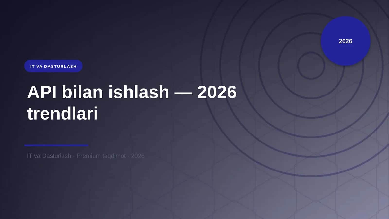 API bilan ishlash — 2026 trendlari