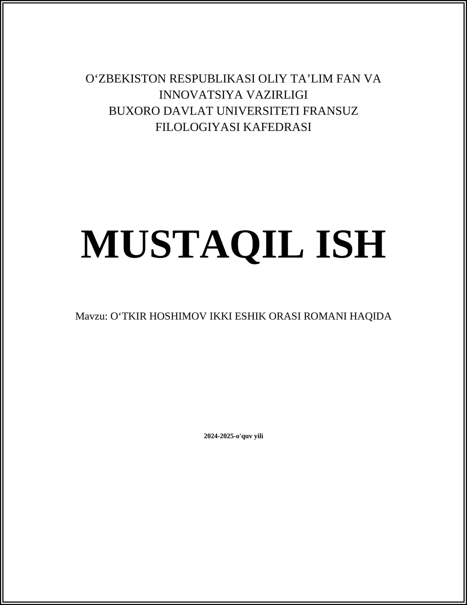 OʻTKIR HOSHIMOV IKKI ESHIK ORASI ROMANI HAQIDA