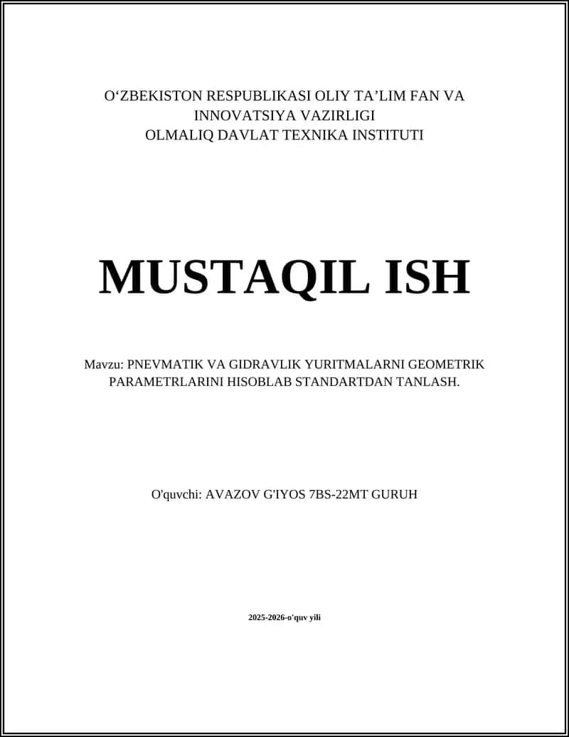 PNEVMATIK VA GIDRAVLIK YURITMALARNI GEOMETRIK PARAMETRLARINI HISOBLAB STANDARTDAN TANLASH