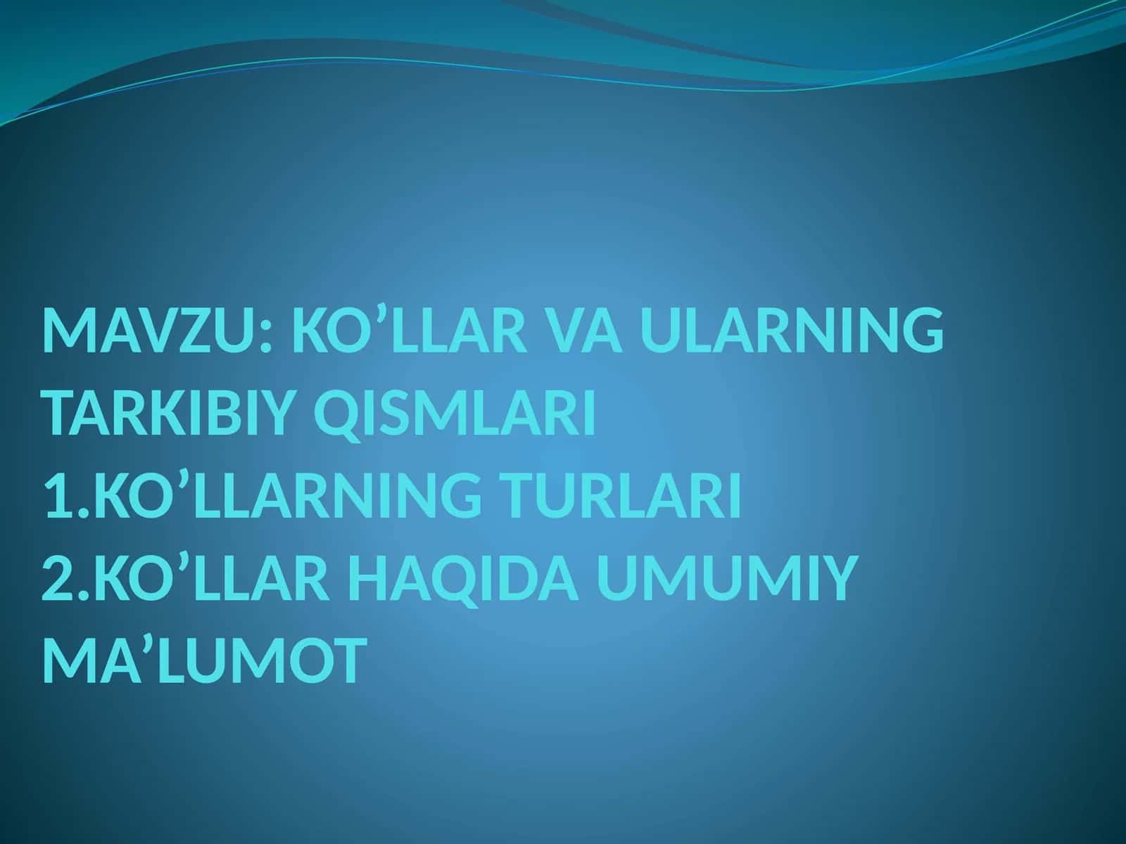 KO’LLAR VA ULARNING TARKIBIY QISMLARI