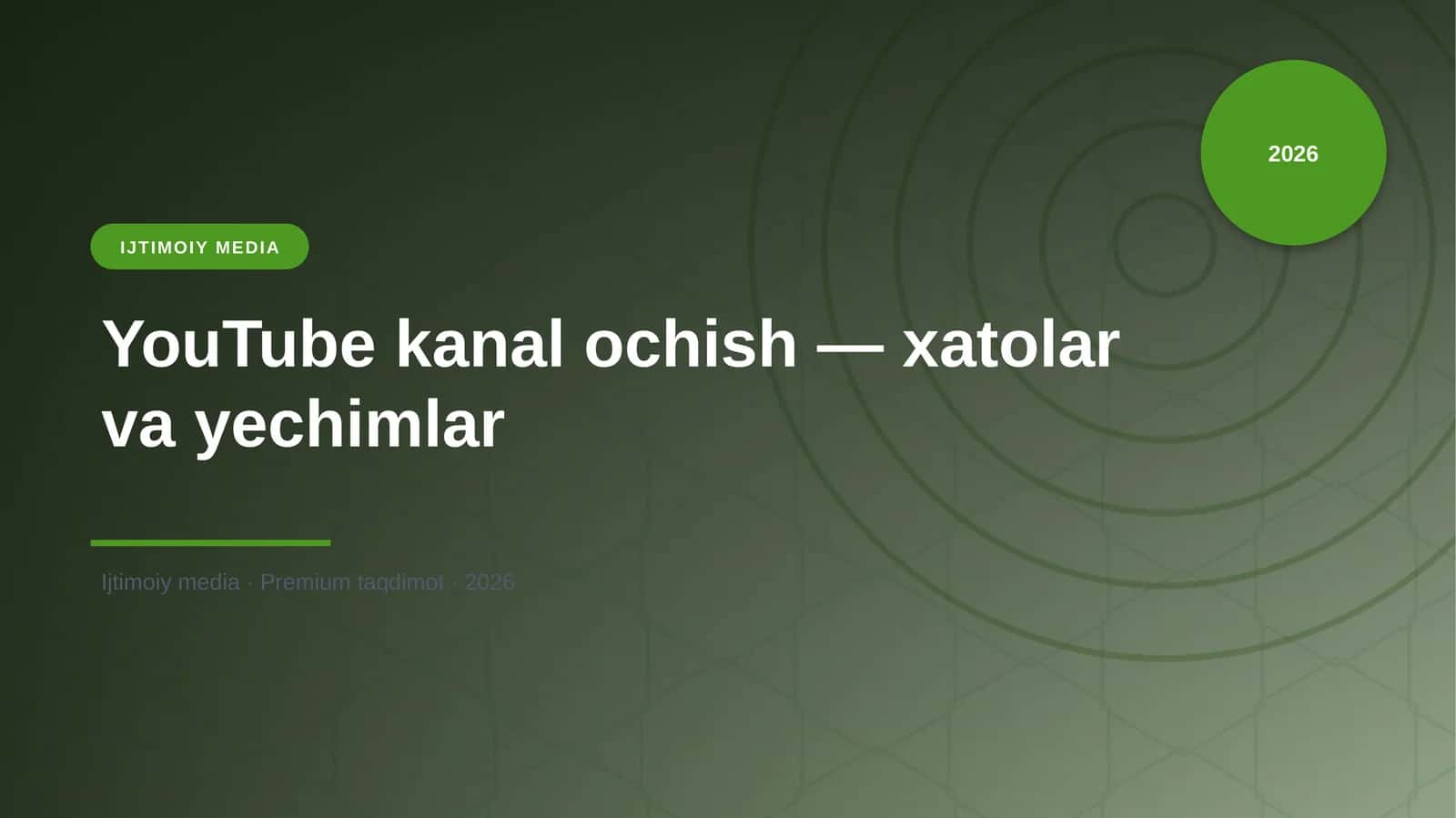 YouTube kanal ochish — xatolar va yechimlar