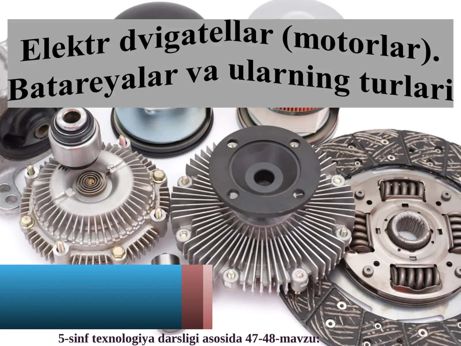 Elektr energiyasini mexanik energiyaga aylantirib beradigan elektr mashinalardvigatellar(motorlar)