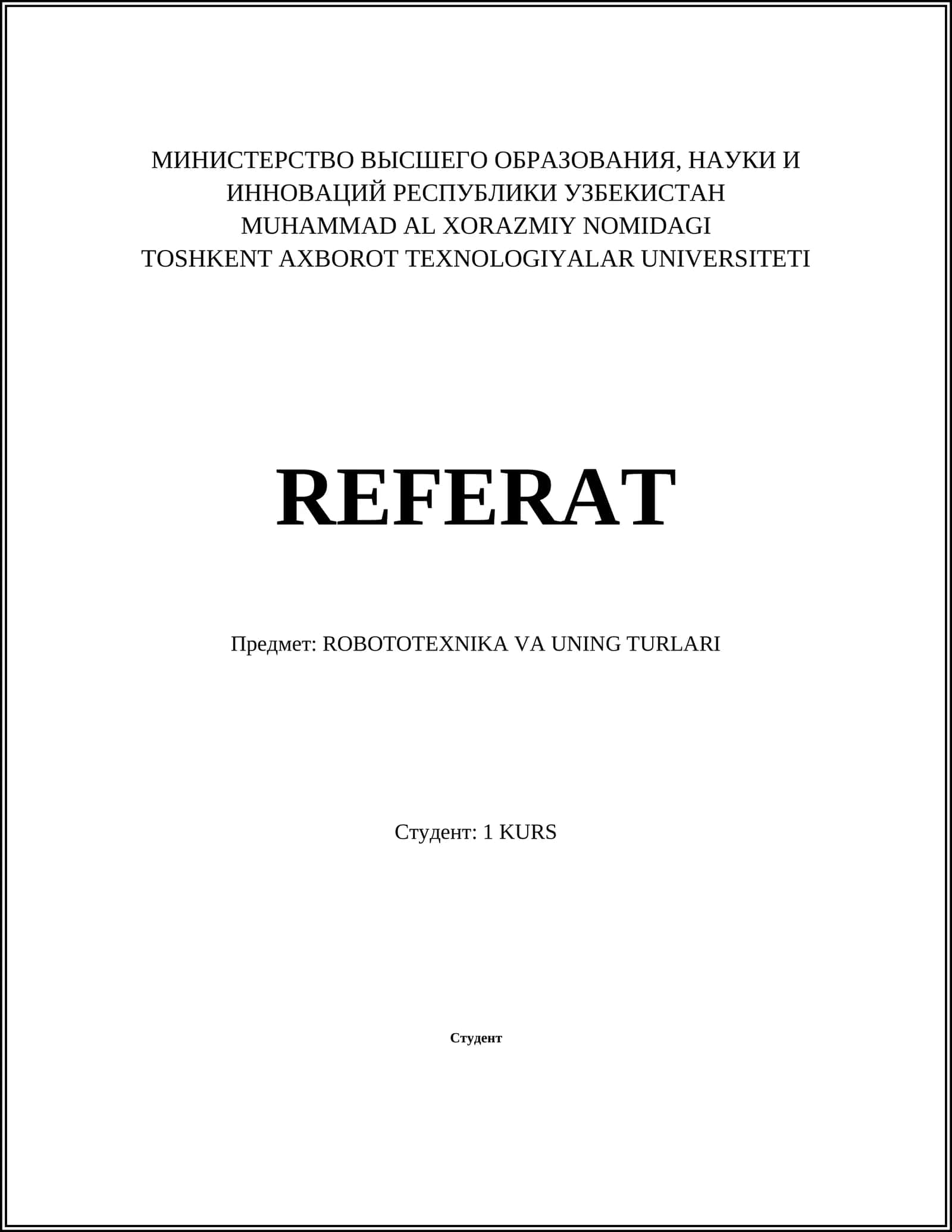 ROBOTOTEXNIKA VA UNING TURLARI