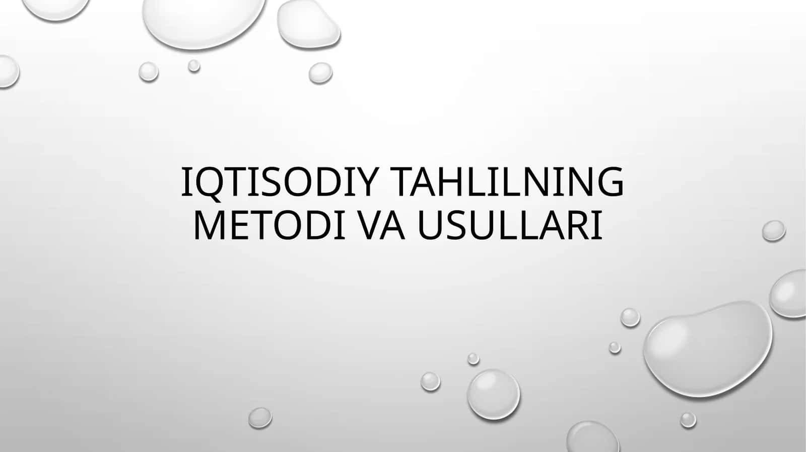 Iqtisodiy tahlilning metodi va usullari